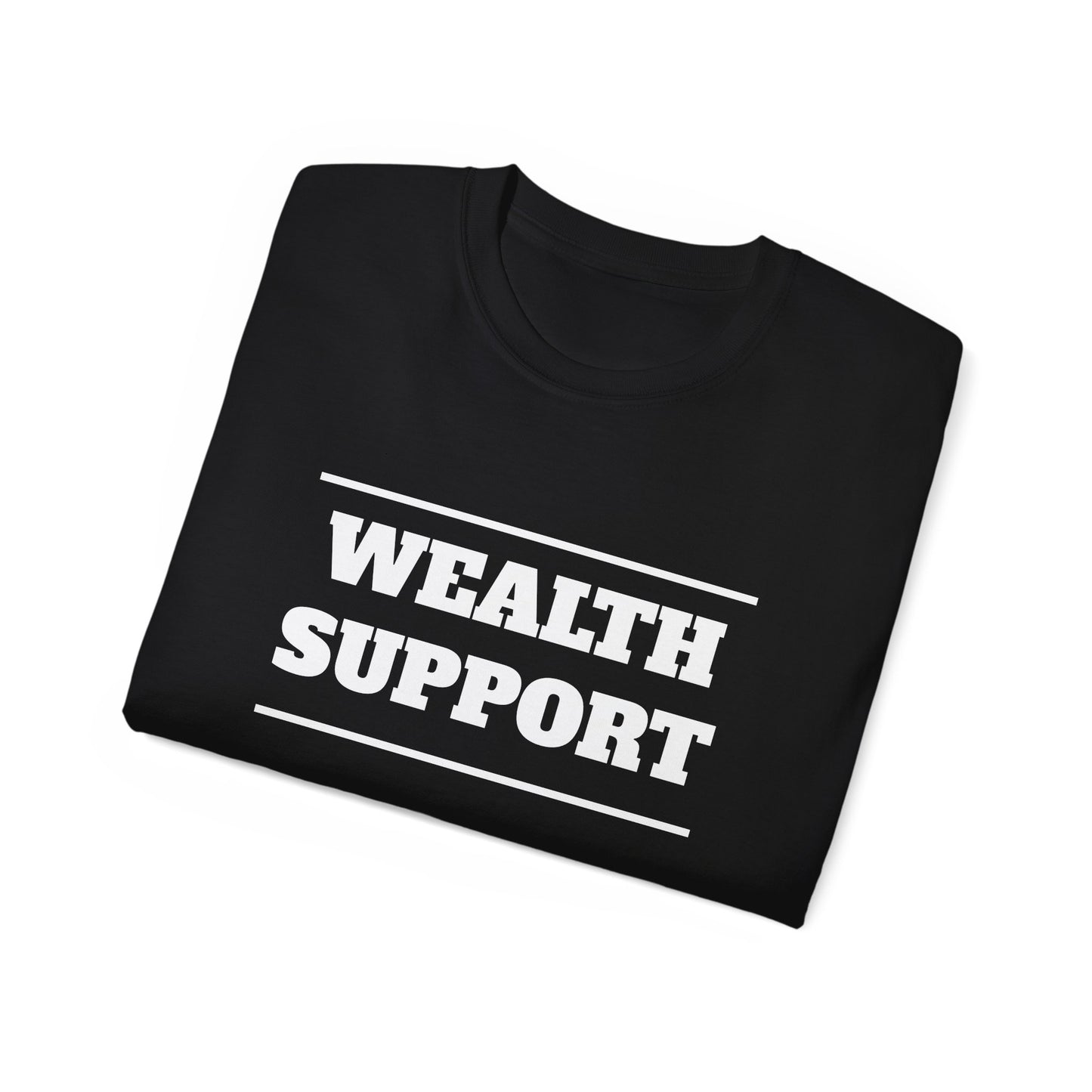 Wealth Support Unisex Ultra Cotton Tee - Empowering Financial Planning Shirt