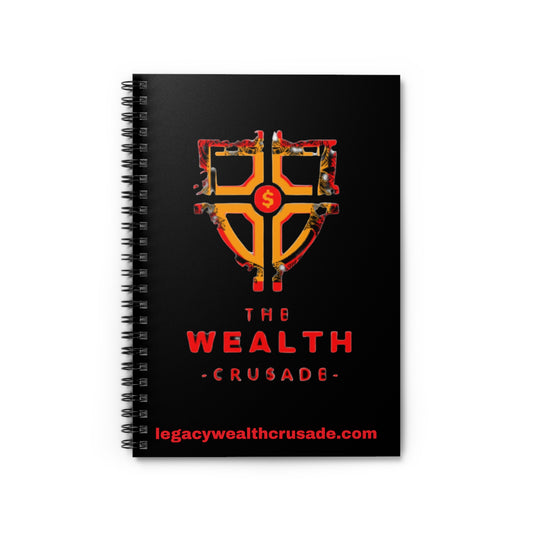 The Wealth Crusade Spiral Notebook - Ruled Lines for Goal Setting & Planning