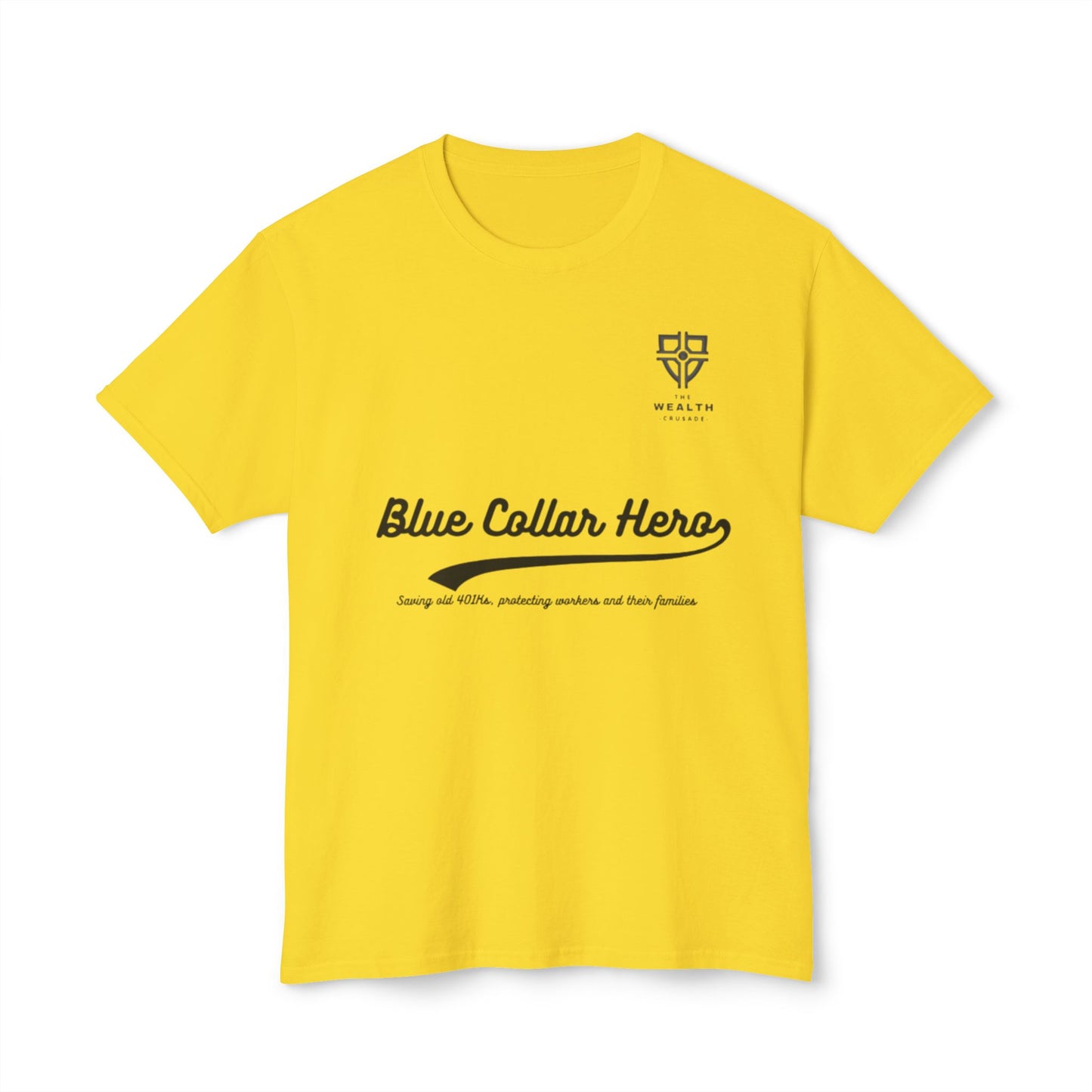 Heroic Blue Collar T-Shirt - Celebrating Frontline Workers & Wealth Education