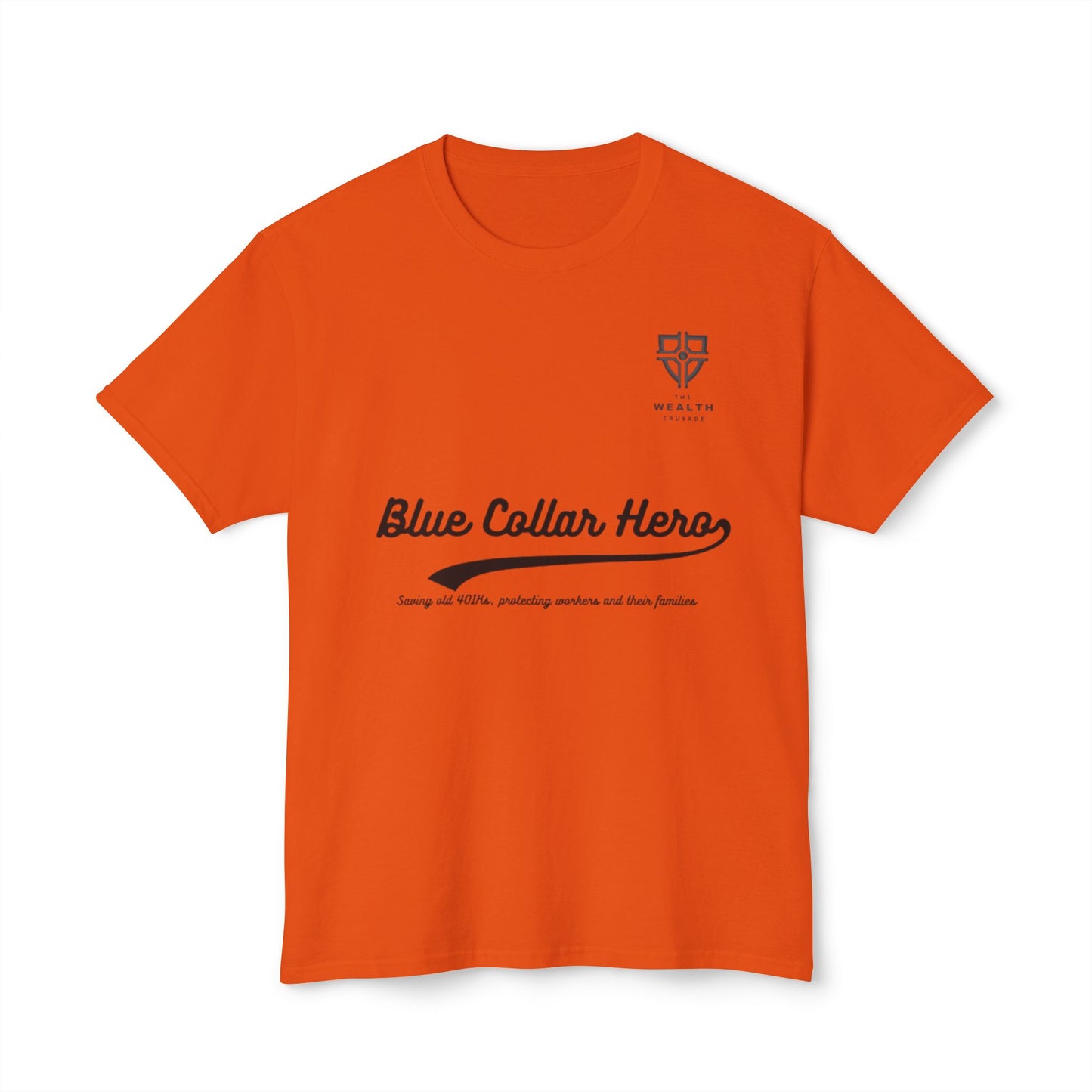 Heroic Blue Collar T-Shirt - Celebrating Frontline Workers & Wealth Education