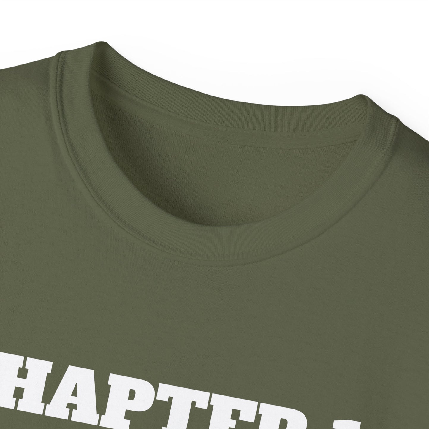 Inspirational Unisex Ultra Cotton Tee - "Chapter 1: A Decision was made"